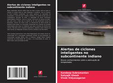 Portada del libro de Alertas de ciclones inteligentes no subcontinente indiano