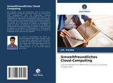 Bookcover of Umweltfreundliches Cloud-Computing