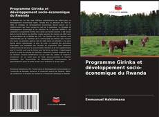 Couverture de Programme Girinka et développement socio-économique du Rwanda