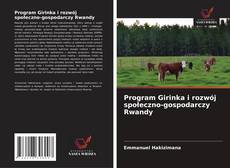 Bookcover of Program Girinka i rozwój społeczno-gospodarczy Rwandy