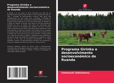 Portada del libro de Programa Girinka e desenvolvimento socioeconómico do Ruanda