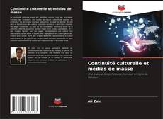 Couverture de Continuité culturelle et médias de masse