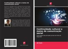 Portada del libro de Continuidade cultural e meios de comunicação social