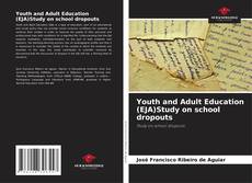 Bookcover of Youth and Adult Education (EJA)Study on school dropouts