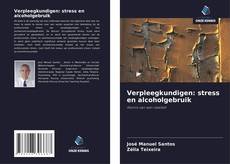 Portada del libro de Verpleegkundigen: stress en alcoholgebruik