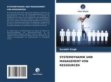 Bookcover of SYSTEMDYNAMIK UND MANAGEMENT VON RESSOURCEN