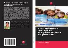 Portada del libro de A motivação para a realização na inteligência emocional dos professores