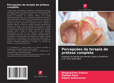 Bookcover of Percepções da terapia de prótese completa