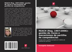 Portada del libro de REACH (Reg. 1907/2006): gestão de riscos e mecanismos de partilha de competências