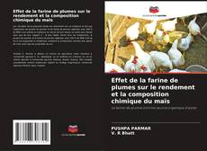 Buchcover von Effet de la farine de plumes sur le rendement et la composition chimique du maïs