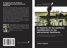 Couverture de El impacto de las políticas neoliberales en las estructuras familiares