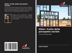 Bookcover of Hitler: frutto della psicopatia sociale