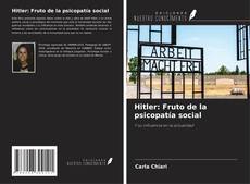 Portada del libro de Hitler: Fruto de la psicopatía social