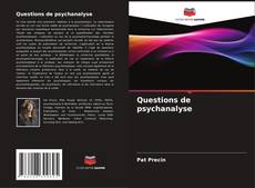 Couverture de Questions de psychanalyse