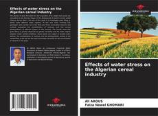 Copertina di Effects of water stress on the Algerian cereal industry