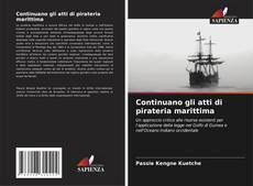 Continuano gli atti di pirateria marittima kitap kapağı