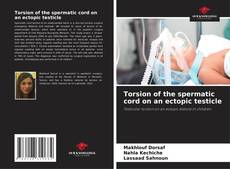 Copertina di Torsion of the spermatic cord on an ectopic testicle