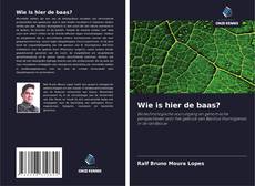 Portada del libro de Wie is hier de baas?