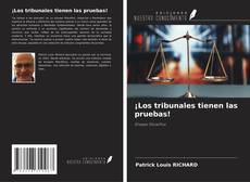 ¡Los tribunales tienen las pruebas! kitap kapağı
