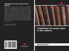 Copertina di Treatment of cancer pain in the elderly