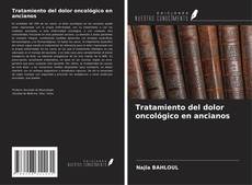 Tratamiento del dolor oncológico en ancianos kitap kapağı