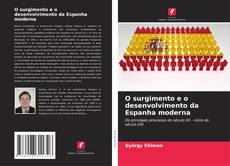 Portada del libro de O surgimento e o desenvolvimento da Espanha moderna