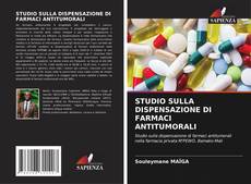 Copertina di STUDIO SULLA DISPENSAZIONE DI FARMACI ANTITUMORALI