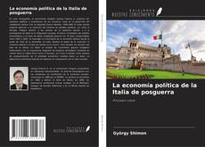 Couverture de La economía política de la Italia de posguerra