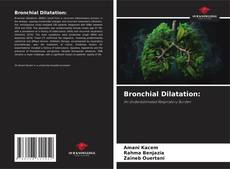 Copertina di Bronchial Dilatation: