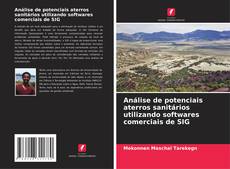 Portada del libro de Análise de potenciais aterros sanitários utilizando softwares comerciais de SIG