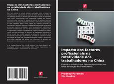 Portada del libro de Impacto dos factores profissionais na rotatividade dos trabalhadores na China