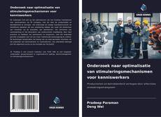 Portada del libro de Onderzoek naar optimalisatie van stimuleringsmechanismen voor kenniswerkers