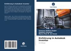 Bookcover of Einführung in Autodesk Inventor