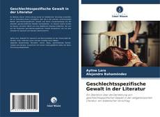 Bookcover of Geschlechtsspezifische Gewalt in der Literatur