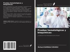 Buchcover von Pruebas hematológicas y bioquímicas: