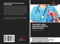 Copertina di HIV/AIDS AND OPPORTUNISTIC INFECTIONS