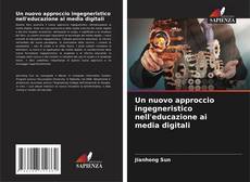 Portada del libro de Un nuovo approccio ingegneristico nell'educazione ai media digitali