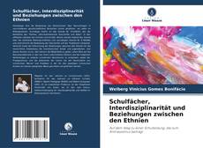 Bookcover of Schulfächer, Interdisziplinarität und Beziehungen zwischen den Ethnien