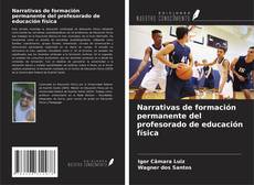 Couverture de Narrativas de formación permanente del profesorado de educación física