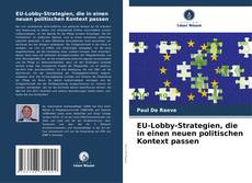 Bookcover of EU-Lobby-Strategien, die in einen neuen politischen Kontext passen