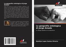 Portada del libro de La geografia ontologica di Jorge Amado