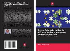 Portada del libro de Estratégias de lobby da UE adaptadas a um novo contexto político