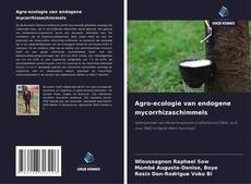 Portada del libro de Agro-ecologie van endogene mycorrhizaschimmels