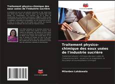 Couverture de Traitement physico-chimique des eaux usées de l'industrie sucrière