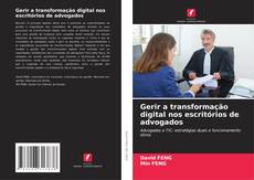 Portada del libro de Gerir a transformação digital nos escritórios de advogados