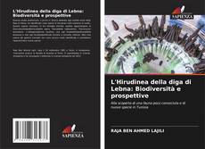 Bookcover of L'Hirudinea della diga di Lebna: Biodiversità e prospettive