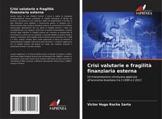 Portada del libro de Crisi valutarie e fragilità finanziaria esterna