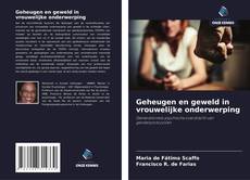 Bookcover of Geheugen en geweld in vrouwelijke onderwerping