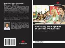 Bookcover of Affectivity and Cognition in Secondary Education