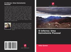 Portada del libro de O inferno: Uma Kainotomia Pessoal